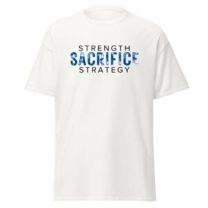 Strength Sacrifice Strategy Unisex Classic T-Shirt